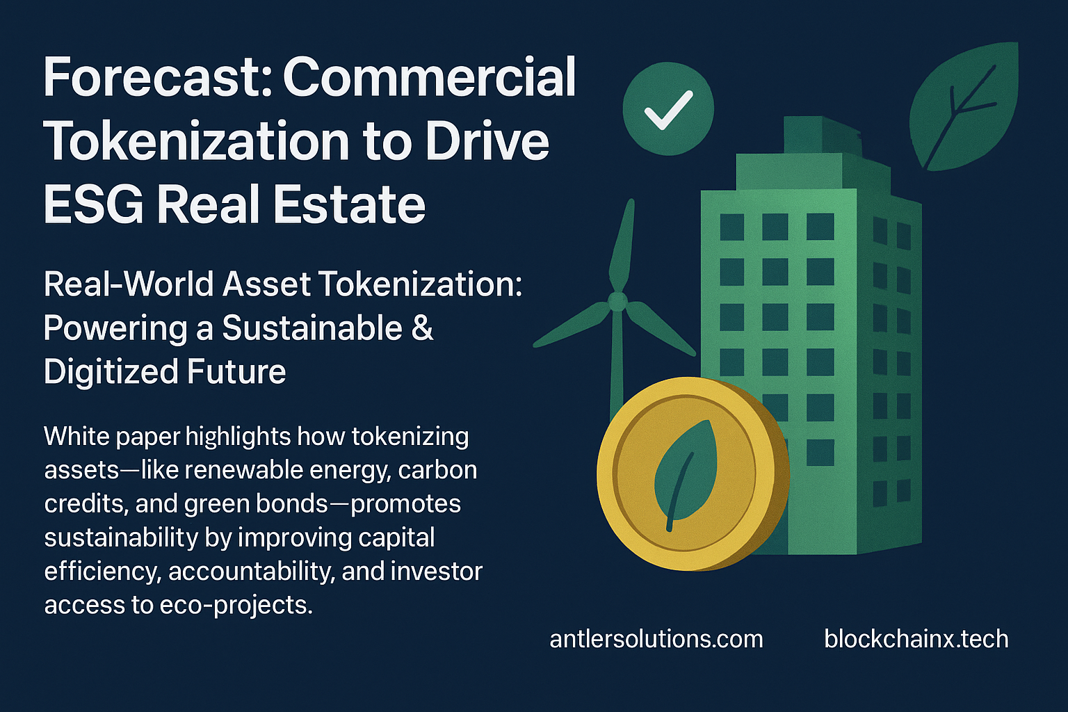 Commercial Tokenization to Drive ESG Real Estate