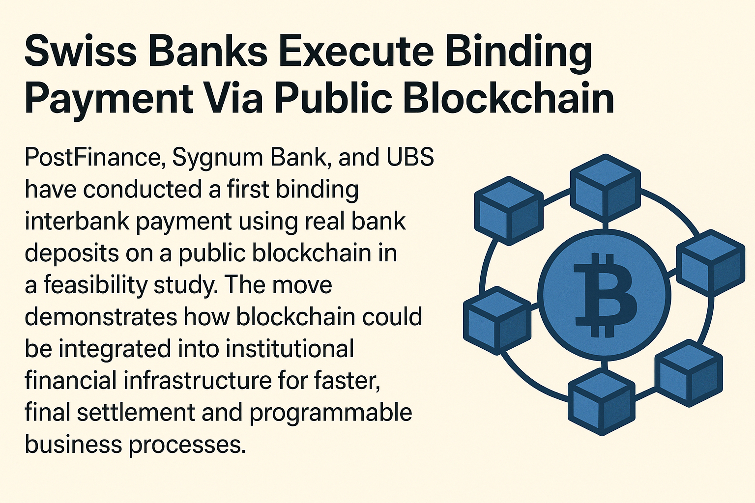 Swiss Banks Execute Binding Payment Via Public Blockchain: A Glimpse Into the Future of Institutional Finance