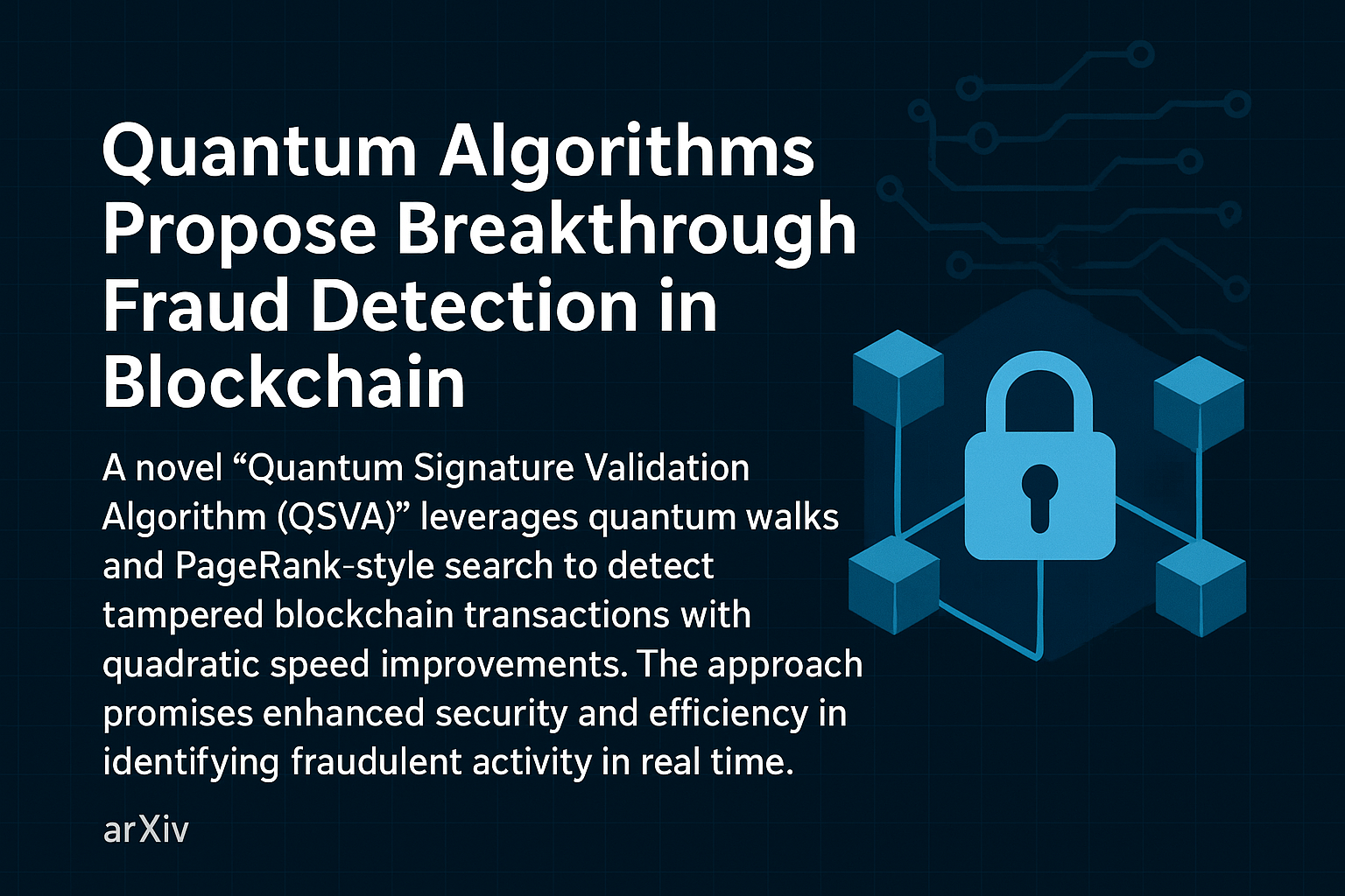 Quantum Algorithms Promise Breakthrough Fraud Detection in Blockchain