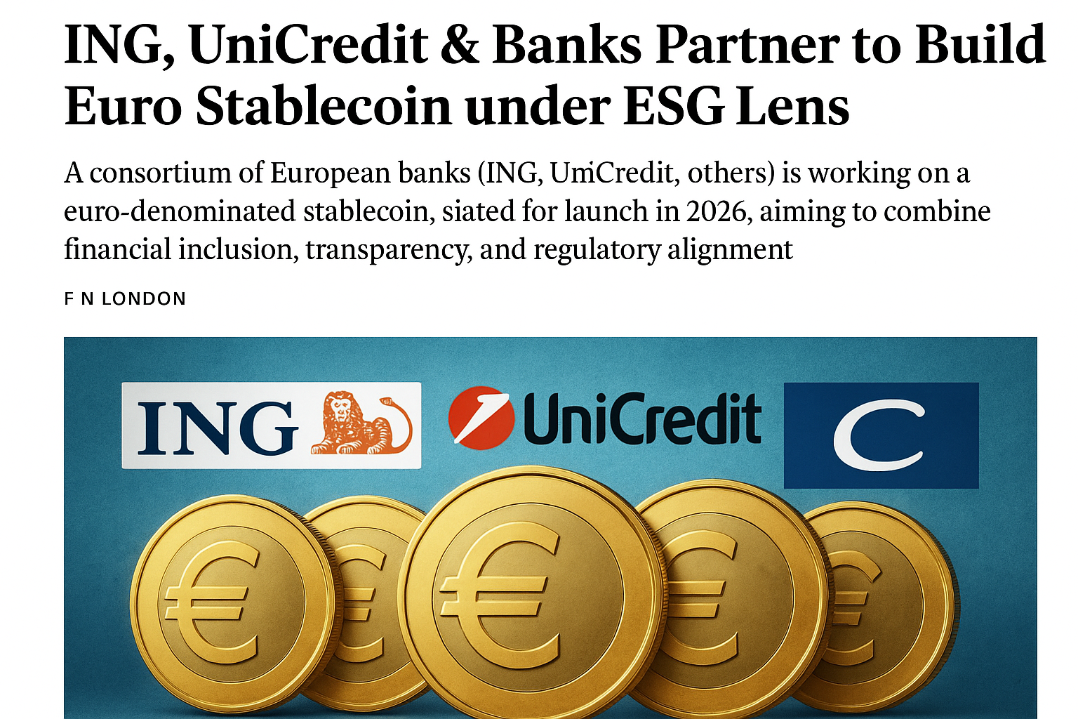 ING, UniCredit and European Banks Unite to Launch Euro Stablecoin with ESG Principles