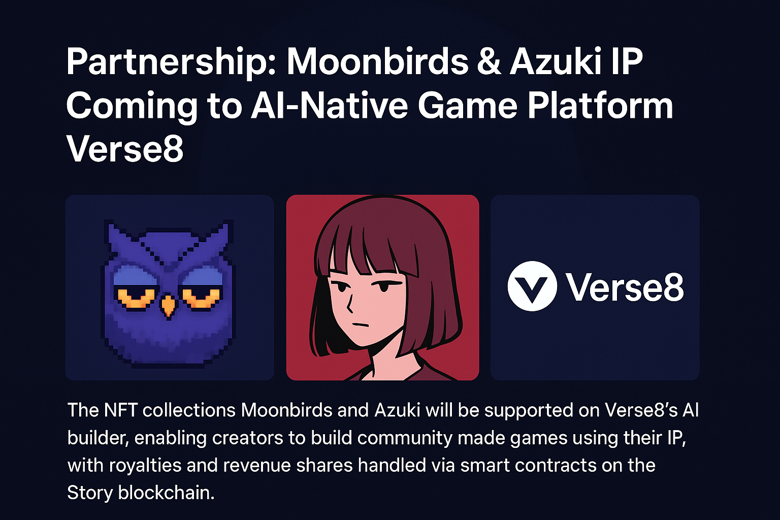 Partnership: Moonbirds & Azuki IP Coming to AI-Native Game Platform Verse8